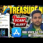 Why Treasure NFT removed from App store || Shocking news for all NFT users😱|| Bilal sir imp msg #nft