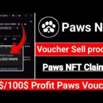 paws NFT Claim Live | Paws Voucher Sell ? Paws NFT Voucher Claim ? Paws Voucher?