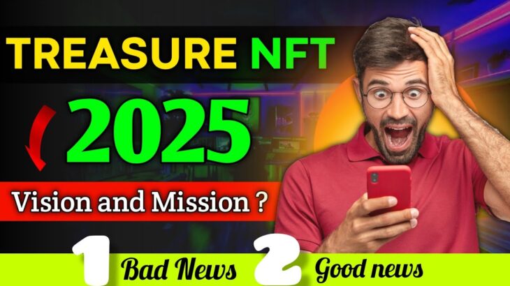 treasure nft new update 2025 | treasure nft real or fake | Universe Crux