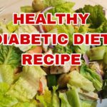 Diabetic diet ll diabetic diet meal plan recipe ll healthy diet ll wtbernal