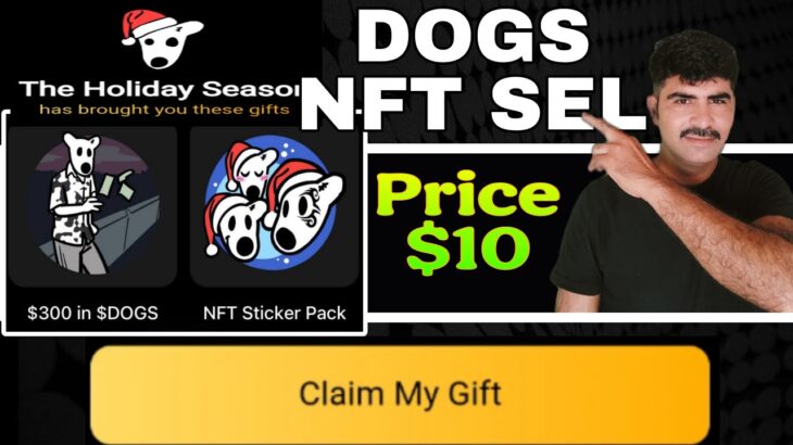 Dogs holiday season Claim gift Nft dogs sticker sell price Dogs Holiday season NFT sticker Sell