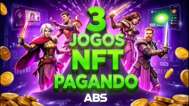 Eu Descobri 3 NOVOS JOGOS NFT que ESTÃO PAGANDO