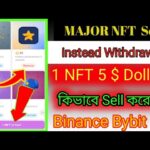 MAJOR NFT Sell Update | Major Achievement Convert To Nft | Major Nft Price