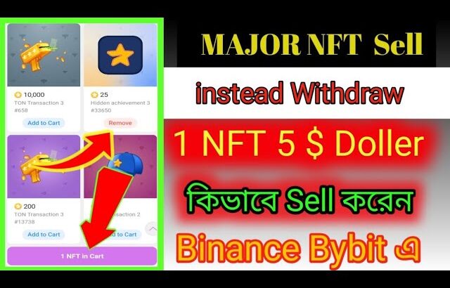 MAJOR NFT Sell Update | Major Achievement Convert To Nft | Major Nft Price