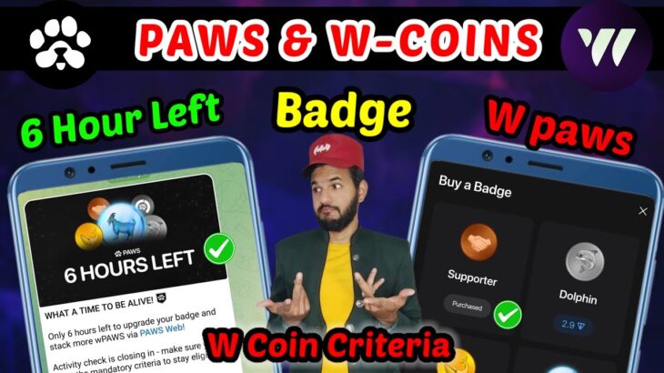 Paws 6 hour left | Paws Badge & Wpaws Collect | Paws NFT Mint 🌿 | Wcoin all task complete | NFT mint