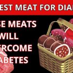 The 7 BEST Meats for Diabetics That You SHOULD Eat!