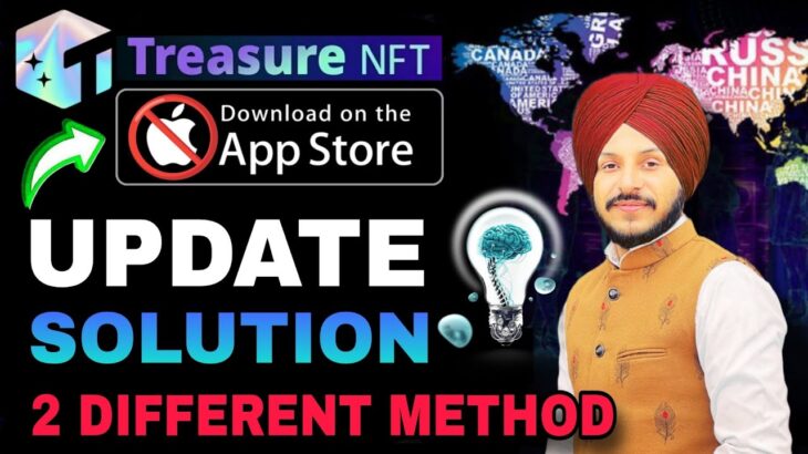 Treasure NFT App Store Update || 2 Solution For iPhone User || Iphone में App कैसे Use करें