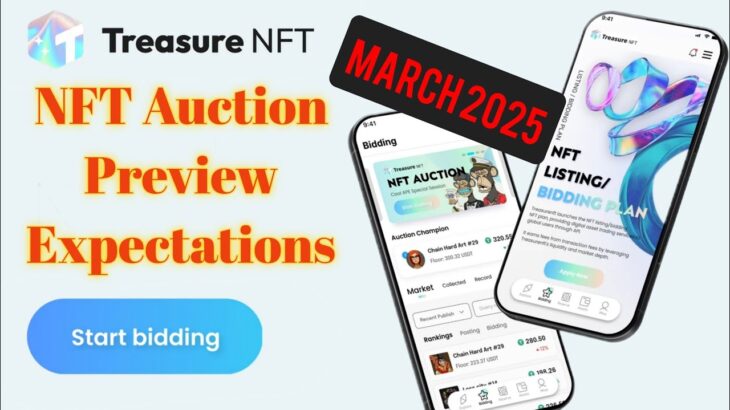 Treasure NFT Auction Trading release date | Treasure NFT Auction will be LIVE on March 2025