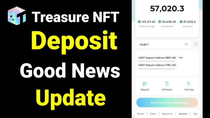 Treasure NFT Deposit Node 1,2,3 Update || Treasure NFT New Update 2025