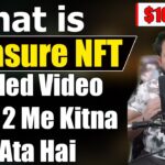 Treasure NFT Full Detailed Video – Level 2 Me Kitna Pesa Ata Hai Upto $40