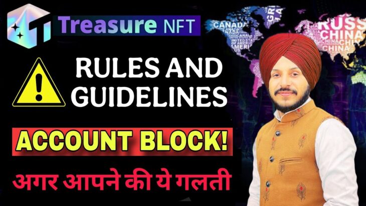 Treasure NFT Important Rules and Guidelines || 🚫Don’t Do This I’d will be Blocked