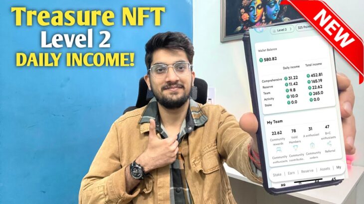 Treasure NFT LEVEL 2 Income Review: Treasure NFT Reality!