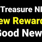 Treasure NFT New Rewards Update 2025 || Treasure NFT New Update Today