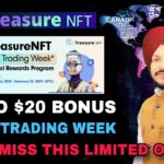 Treasure NFT Trading Week || $10 To $20 Rewards for New Joiner || New Updates