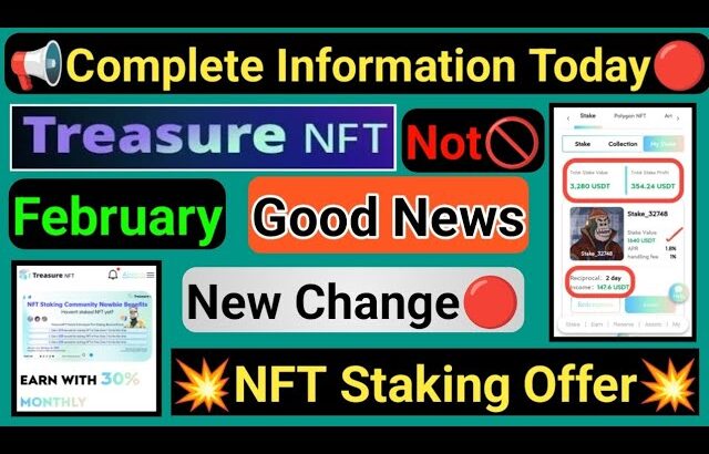 Treasure NFT Verification Update || Good News Today || #treasurenft New Changes || Staking Offer New