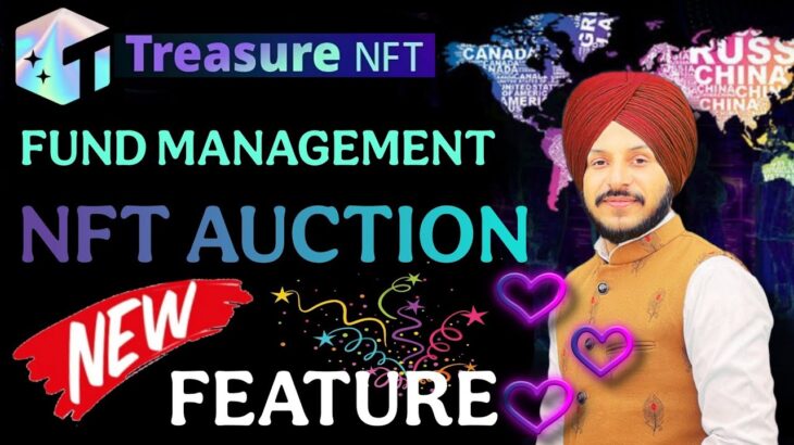 Treasure NFT Web3 Update || Staking Fund Management || NFT Auction New Feature