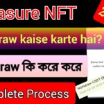 Treasure NFT Withdraw Process 2025 | How to withdraw money from treasure NFT in India