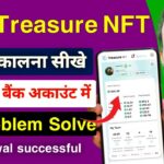 Treasure NFT Withdrawal Kaise Kare Treasure NFT Account se Paise Kaise Nikale how to withdrawal NFT