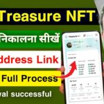 Treasure NFT Withdrawal Kaise Kare | Treasure NFT Withdrawal | Treasure NFT Withdrawal Full process