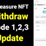 Treasure NFT Withdrawal Node 1, 2, 3 || Complete Treasure NFT Withdrawal Process