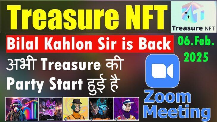 Treasure NFT Zoom Meeting || Bilal Kahlon Sir is Back Zoom Host || TreasureNFT Team of Ninjas Update