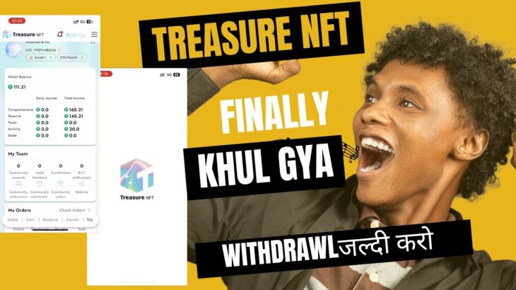 Treasure nft app KHUL GAYA   , finally update ho gya . Problem solve  withdrawal now ✋