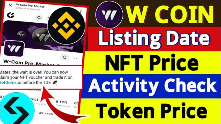 W Coin Listing Date | W Coin NFT Voucher Claim | W Coin NFT New Update | W Coin Update | W-Coin