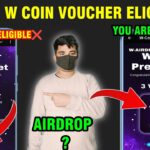 W Coin NFT Voucher ineligible Problem Solved ? | W Coin Airdrop Voucher | W Coin Nft Voucher Claim