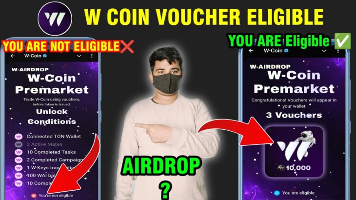 W Coin NFT Voucher ineligible Problem Solved ? | W Coin Airdrop Voucher | W Coin Nft Voucher Claim