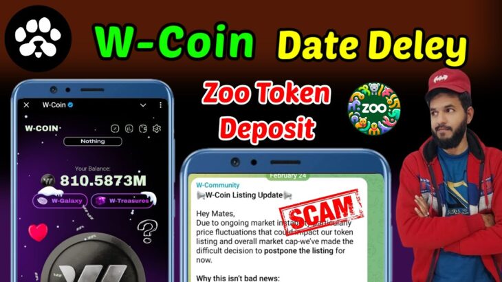 W coin Date postponed | W coin NFT Mint | W Coin new updates | Zoo New updates | Zoo Airdrop deposit