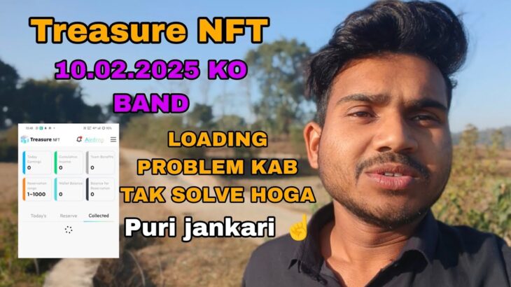 treasure nft account login problem Solve 💯 % Treasure NFT  10/02/2025 Ko Band