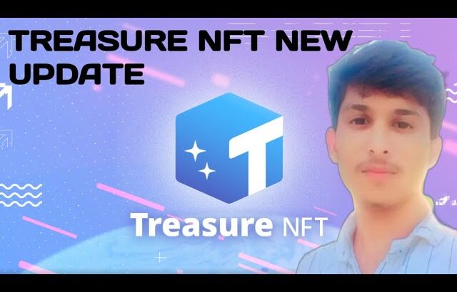 TREASURE NFT NEW UPDATE