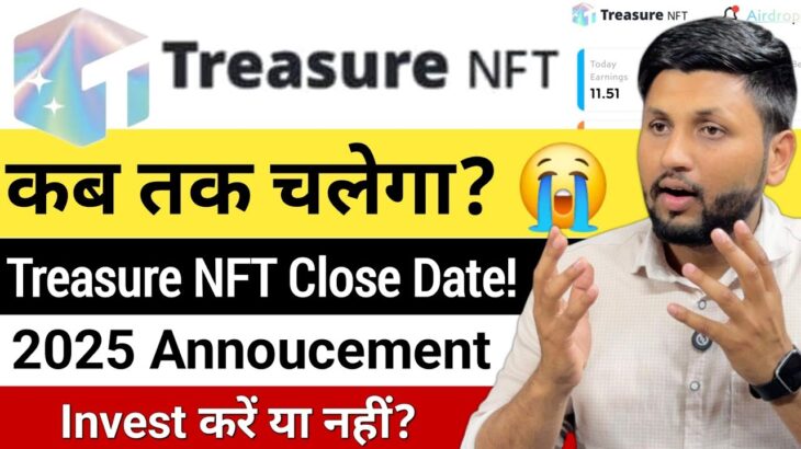 Treasure NFT (CLOSE DATE Annoucement!) | Treasure NFT Real or Fake? | Treasure NFT Full Details