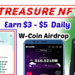 Treasure NFT Earn Money | Treasure NFT New updates | W coin NFT Voucher mint | W coin TGE Airdrop