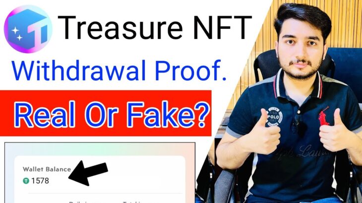 Treasure NFT Full Details – Treasure NFT Real Or Fake – Treasure NFT Se Paise Kaise kamaye