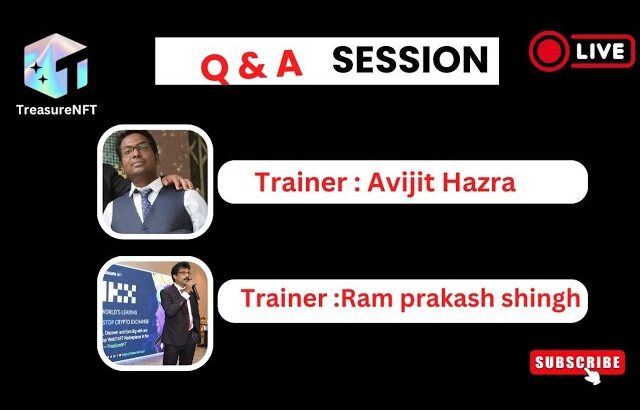 Treasure NFT Q & A Session  Trainer Mr Avijit Sir & Ram Prakash Sir [HINDI Or BENGALI]