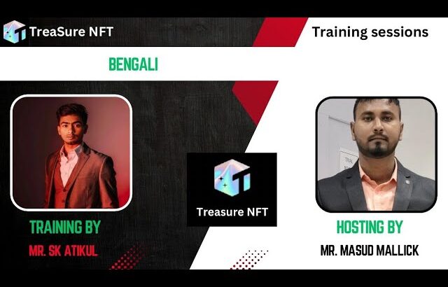 Treasure NFT Technical Part By Mr. Atikul Sir.(BENGALI)