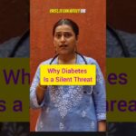Diabetes-A Silent Threat