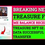 TREASURE NFT KA ALL DATA SUCCESSFULLY TRANSFER TREASURE FUN ME. TREASURE FUN ME STAKING TREASURE FUN