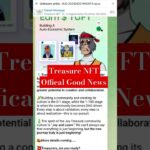 Treasure NFT Offical Good News Today ….100% back just same day