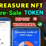 Treasure NFT Pre-Sale | Treasure NFT $TUFT Token | Treasure NFT new update | Treasure NFT Withdrawal