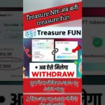Treasure nft withdrawal update / treasure nft fun 😌 treasure nft new update #nft #shorts #treasure