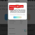 trader NFT Good news withdrawal 21 apr #nft #treasure #newupdate #treasurenft
