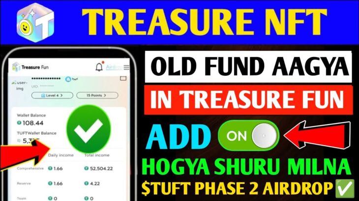 Good News🤑  $TUFT Token Listed | Treasure NFT New Update Today | Treasure FUN New Update Today |