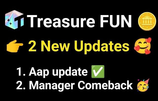 Good News🥰 Treasure NFT New Update Today | Treasure FUN New Update Today |  #treasurenft