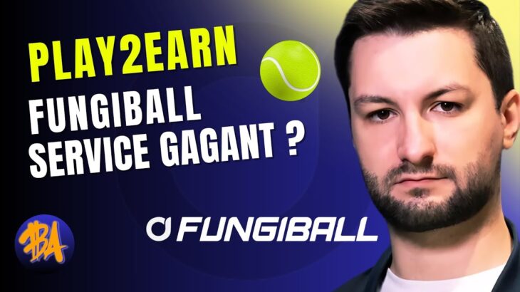 Jeu crypto et play2earn : Fungiball monte au filet avec ses NFT