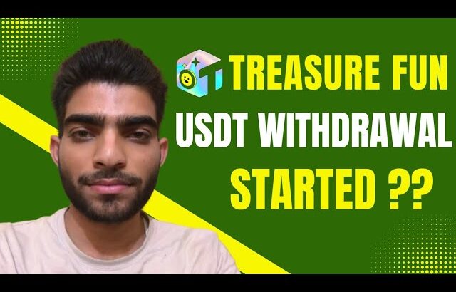 Treasure Fun USDT Withdrawal Start ?? || USDT withdrawal update ✅ TREASURE NFT