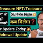 Treasure NFT Big Update || Treasure Fun पूरी जानकारी || New Update Today || Model of TUFT Token News
