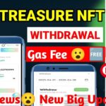 🔴🔴Treasure NFT Fun New Update Today| Treasure Fun| Treasure NFT Withdrawal New Update!@aizazengineer