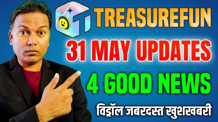 Treasure NFT Good News//Treasure Fun Updates//Withdrawal start//48 घंटे में जबरदस्त नोटो की बारिश!!